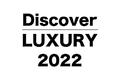 「Discover LUXURY 2022」に出展　新宿住友ビル三角広場に30台以上のラグジュアリー・カーが勢揃い　