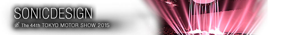東京モーターショー2015ソニックデザイン記事一覧。東京モーターショー2015特集 ソニックデザイン特集　世界も注目する自動車の祭典、東京モーターショー2015の、カーメイト特集ページです。カーナビ・カーオーディオ、ソニックデザインの最新技術の商品の発表等、現地の最新情報をお届けします。
